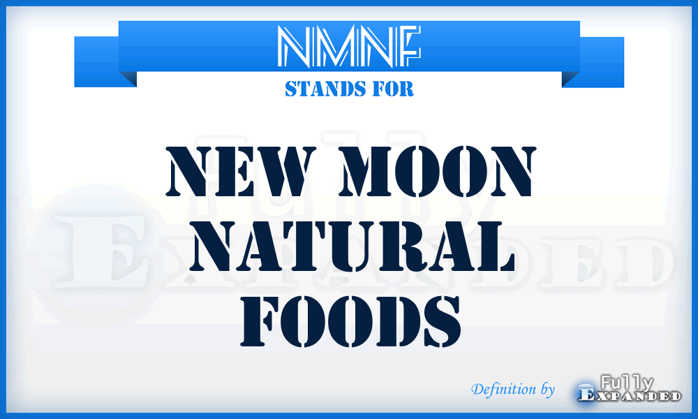 NMNF - New Moon Natural Foods