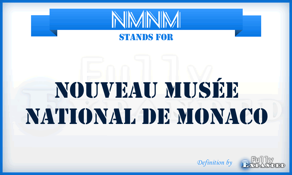 NMNM - Nouveau Musée National de Monaco