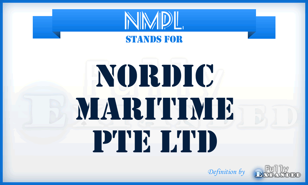 NMPL - Nordic Maritime Pte Ltd