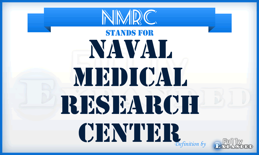 NMRC - Naval Medical Research Center
