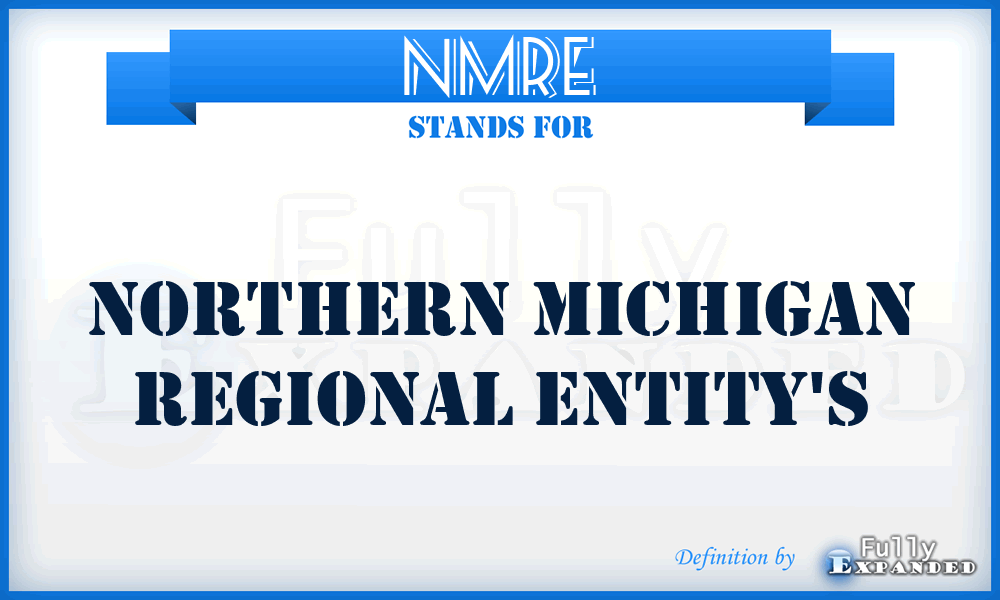 NMRE - Northern Michigan Regional Entity's