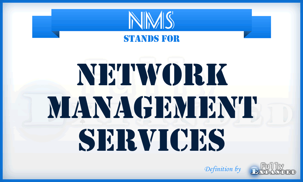 NMS - Network Management Services