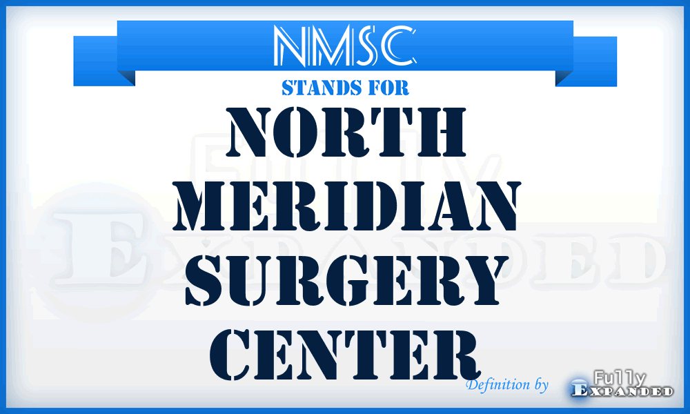 NMSC - North Meridian Surgery Center