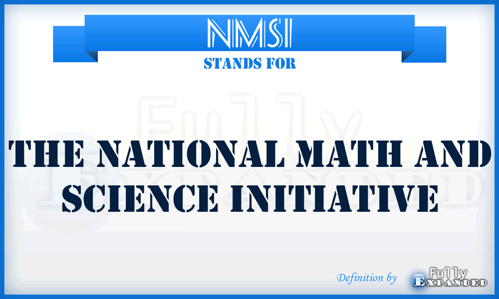 NMSI - The National Math and Science Initiative