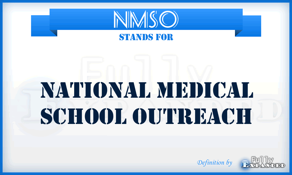 NMSO - National Medical School Outreach