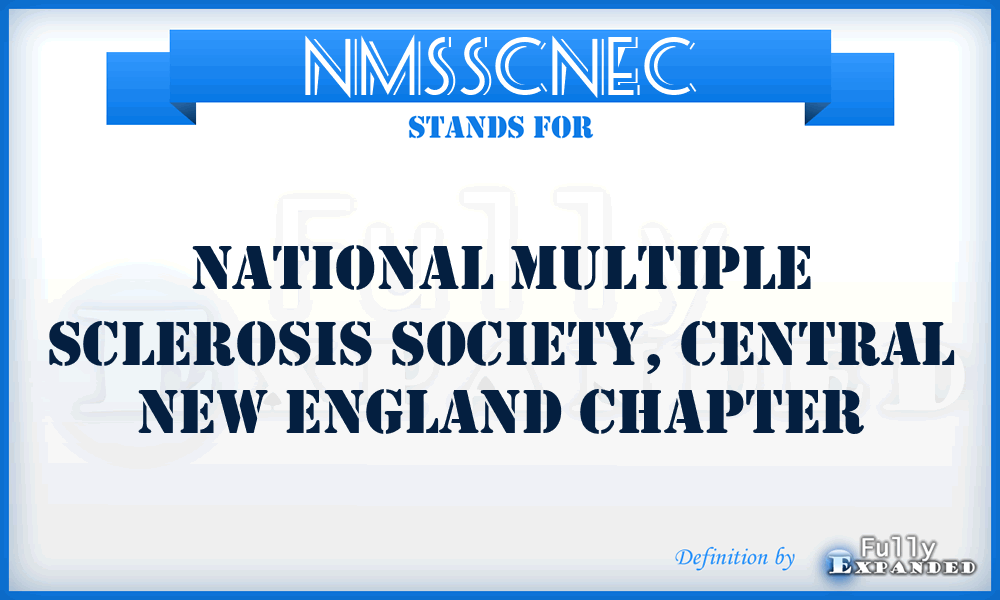 NMSSCNEC - National Multiple Sclerosis Society, Central New England Chapter