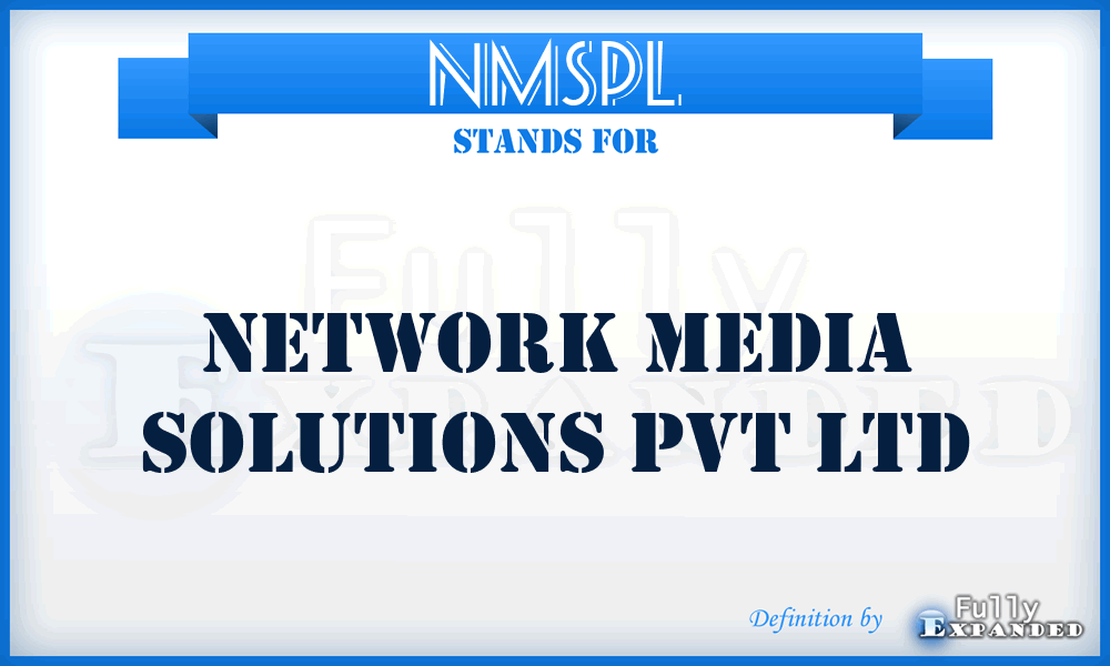 NMSPL - Network Media Solutions Pvt Ltd