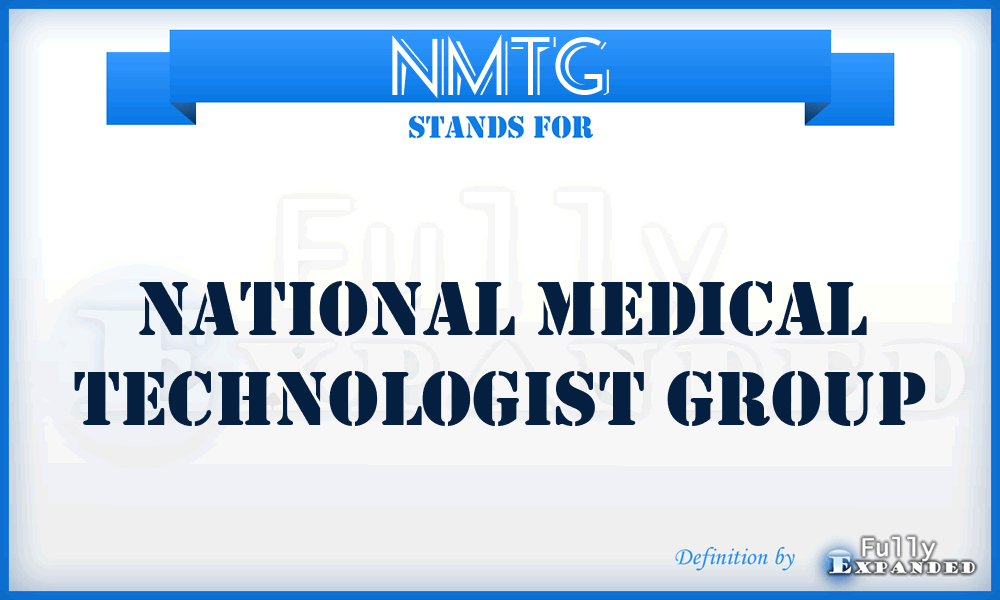 NMTG - National Medical Technologist Group