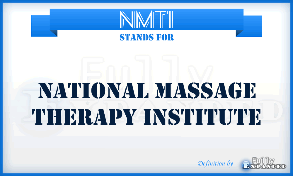 NMTI - National Massage Therapy Institute