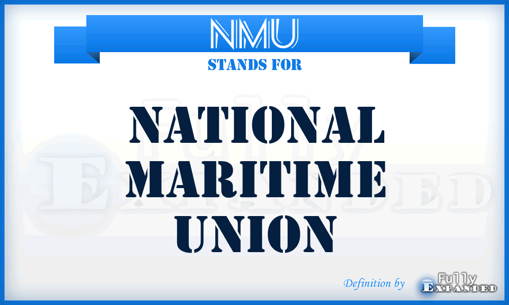 NMU - National Maritime Union