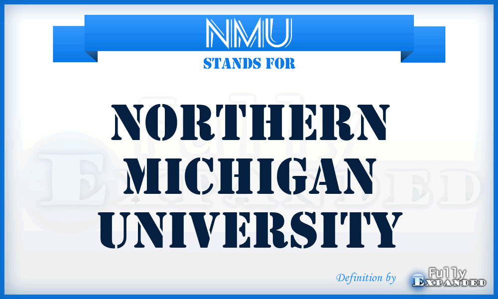 NMU - Northern Michigan University