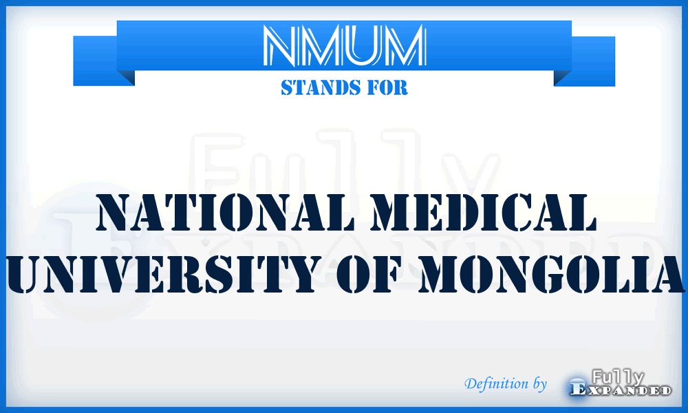 NMUM - National Medical University of Mongolia