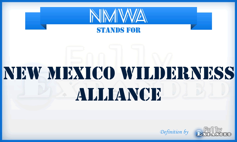 NMWA - New Mexico Wilderness Alliance