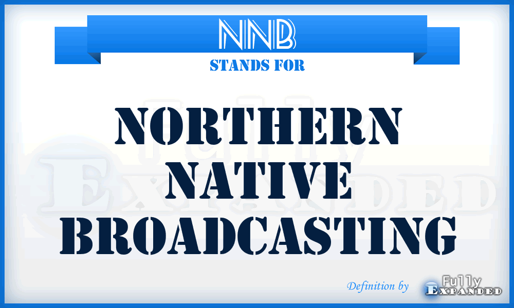 NNB - Northern Native Broadcasting