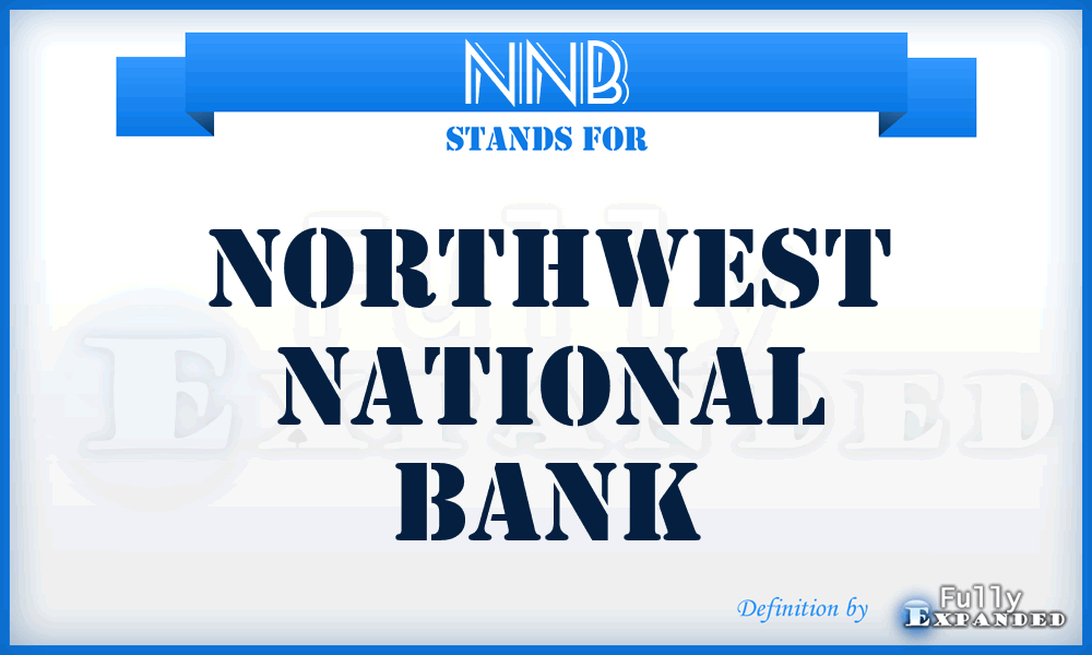 NNB - Northwest National Bank