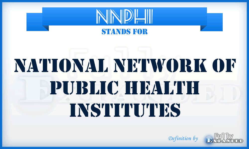 NNPHI - National Network of Public Health Institutes