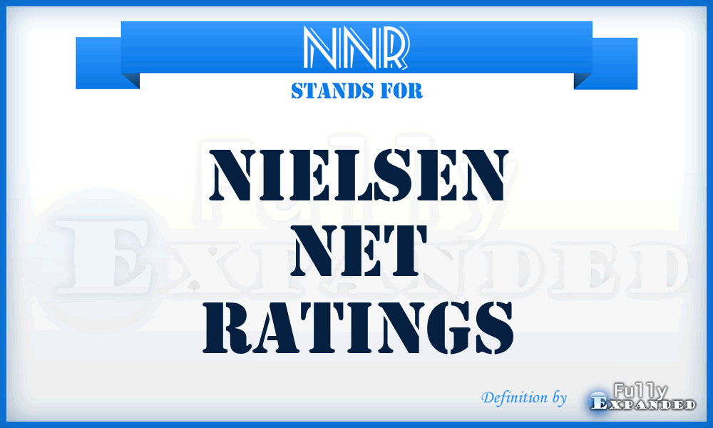 NNR - Nielsen Net Ratings