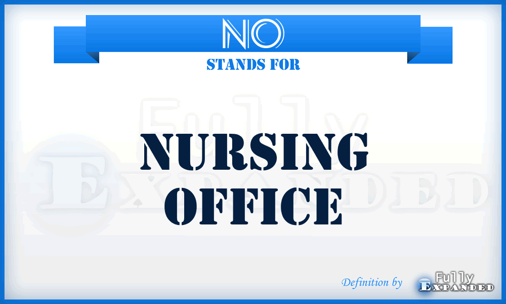 NO - Nursing Office
