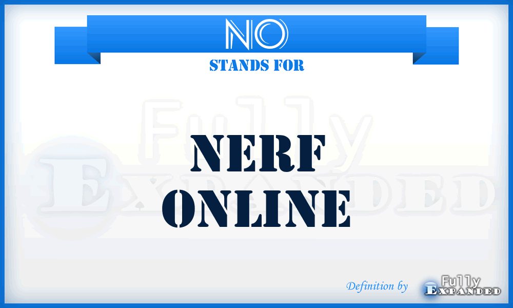 NO - Nerf Online