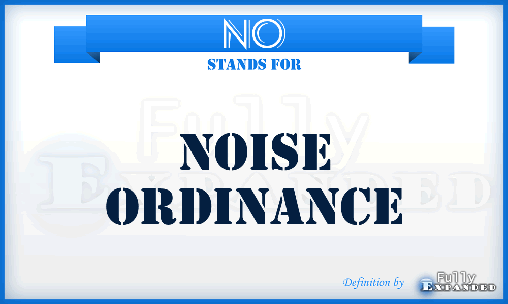 NO - Noise Ordinance