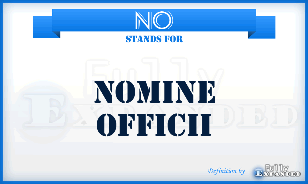 NO - Nomine Officii