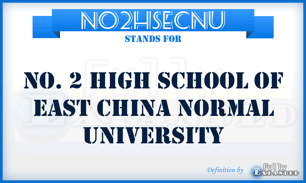 NO2HSECNU - NO. 2 High School of East China Normal University