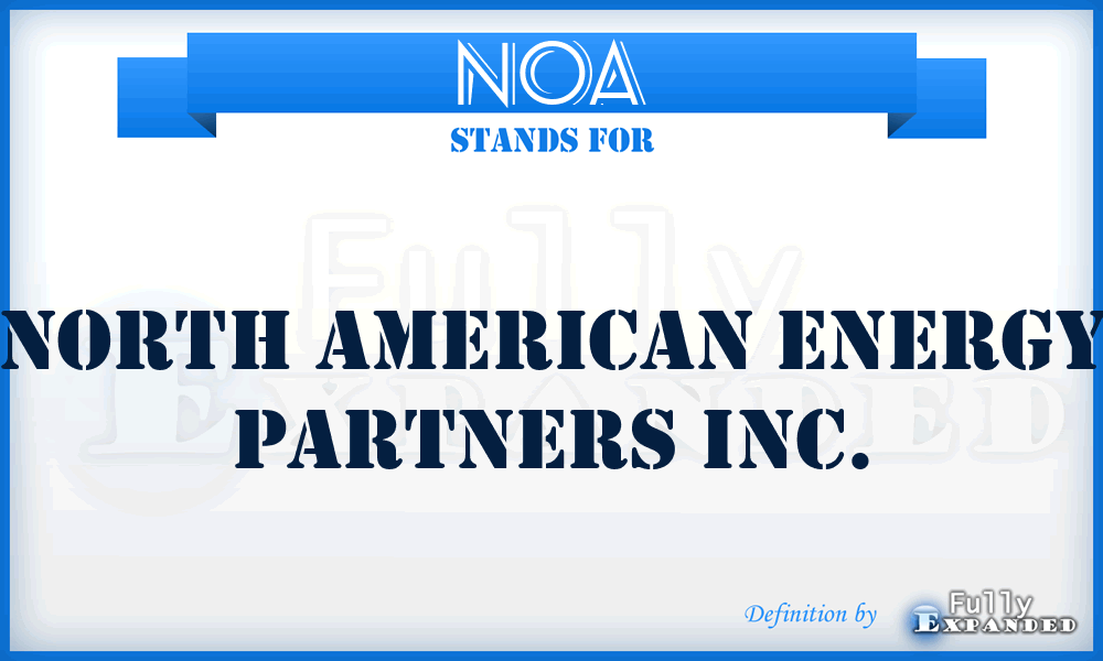 NOA - North American Energy Partners Inc.