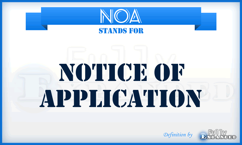 NOA - Notice Of Application