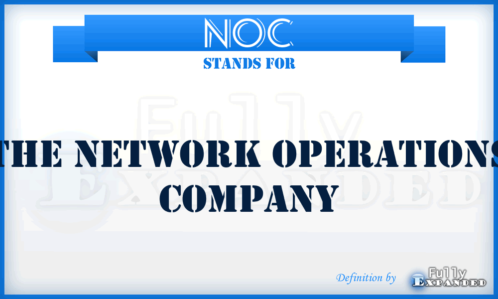 NOC - The Network Operations Company