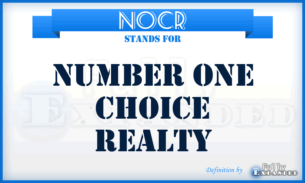 NOCR - Number One Choice Realty