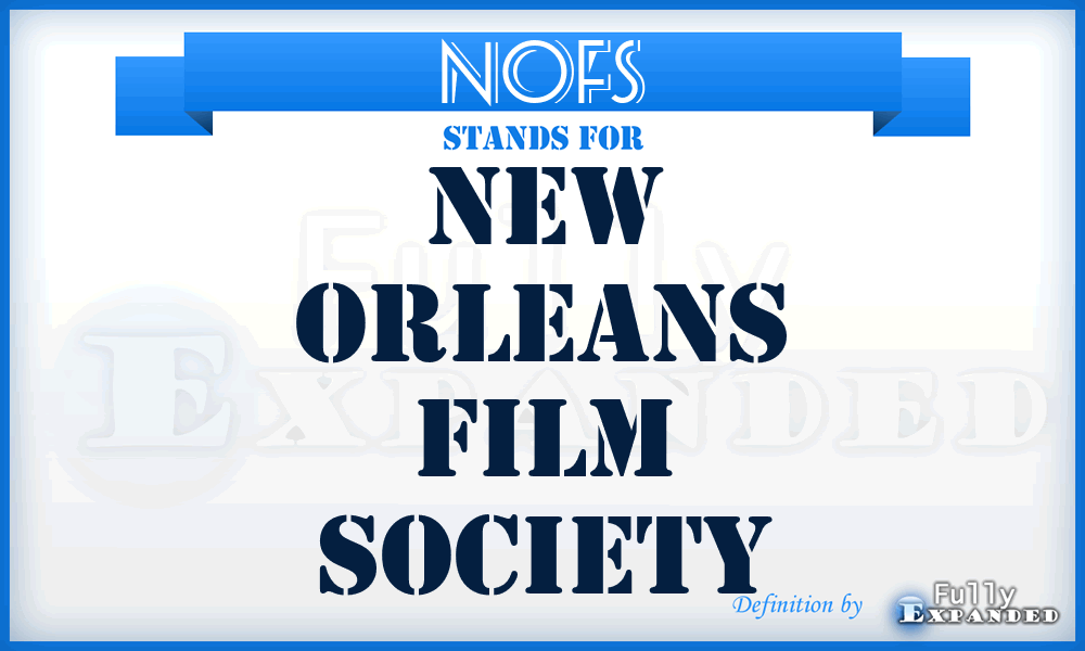 NOFS - New Orleans Film Society