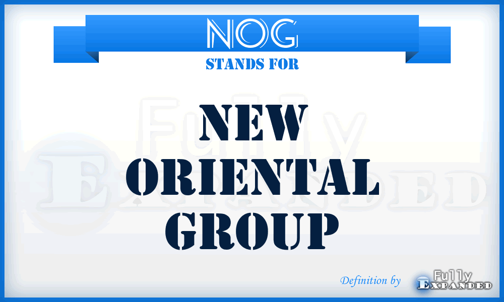 NOG - New Oriental Group