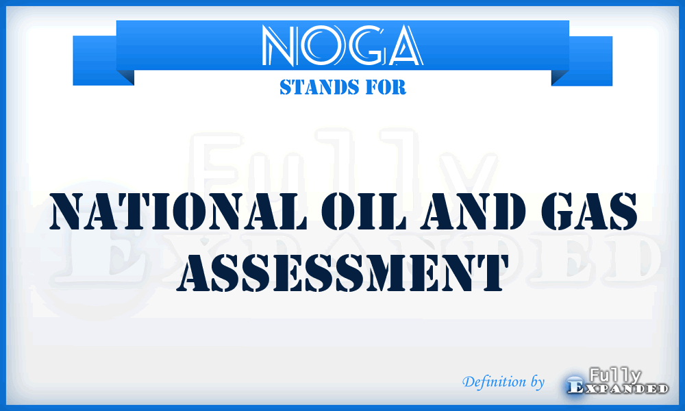 NOGA - National Oil and Gas Assessment