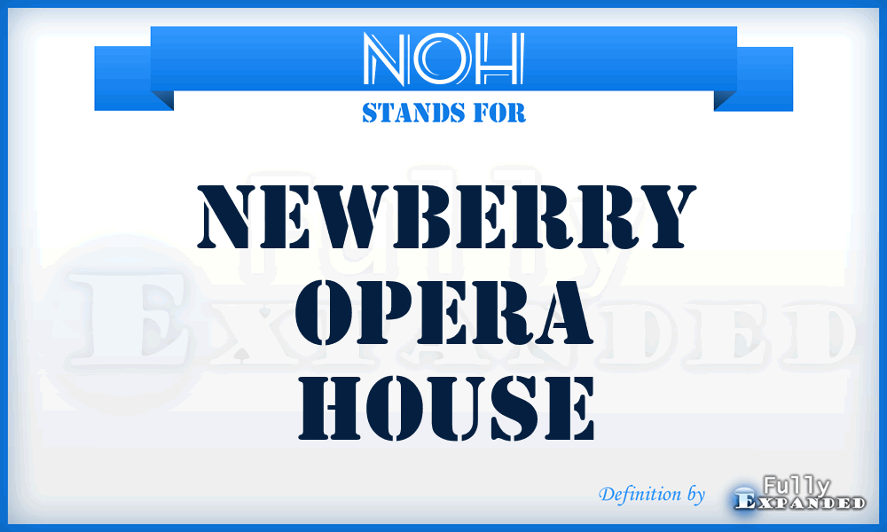 NOH - Newberry Opera House