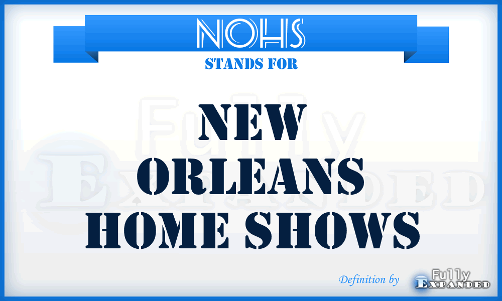 NOHS - New Orleans Home Shows