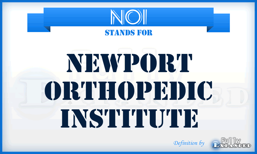 NOI - Newport Orthopedic Institute