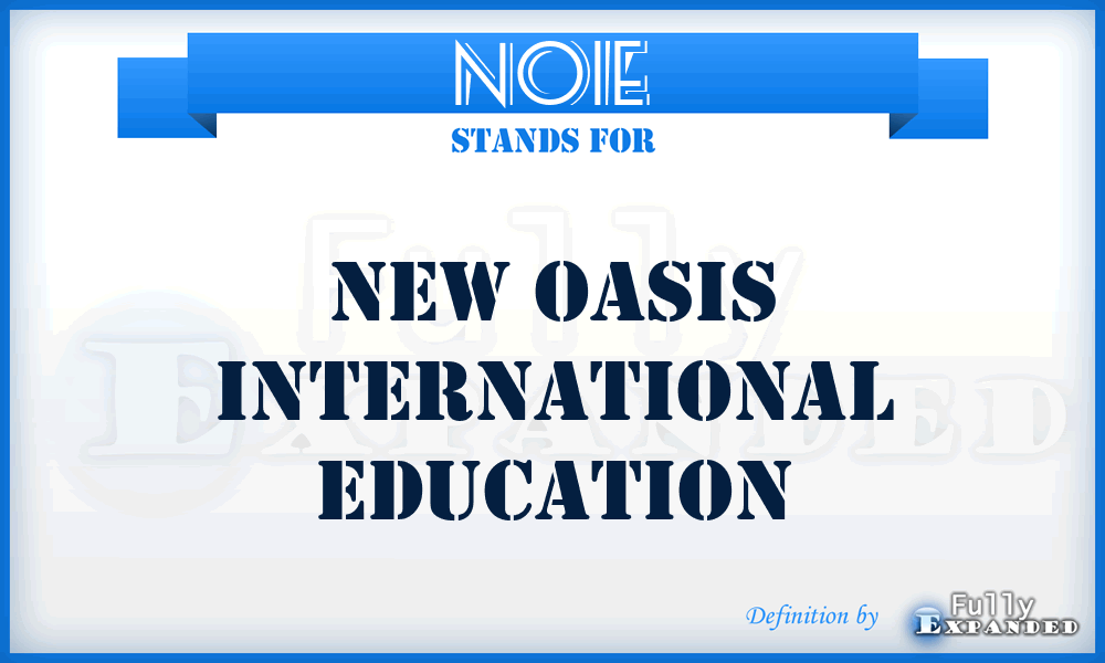 NOIE - New Oasis International Education