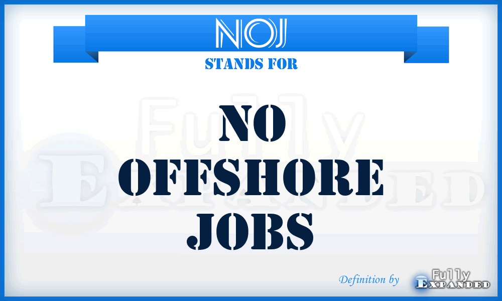 NOJ - No Offshore Jobs