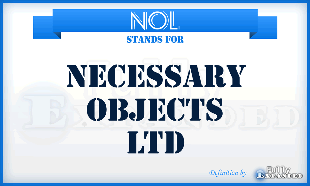 NOL - Necessary Objects Ltd