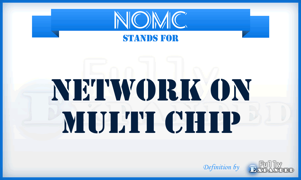 NOMC - Network on Multi Chip