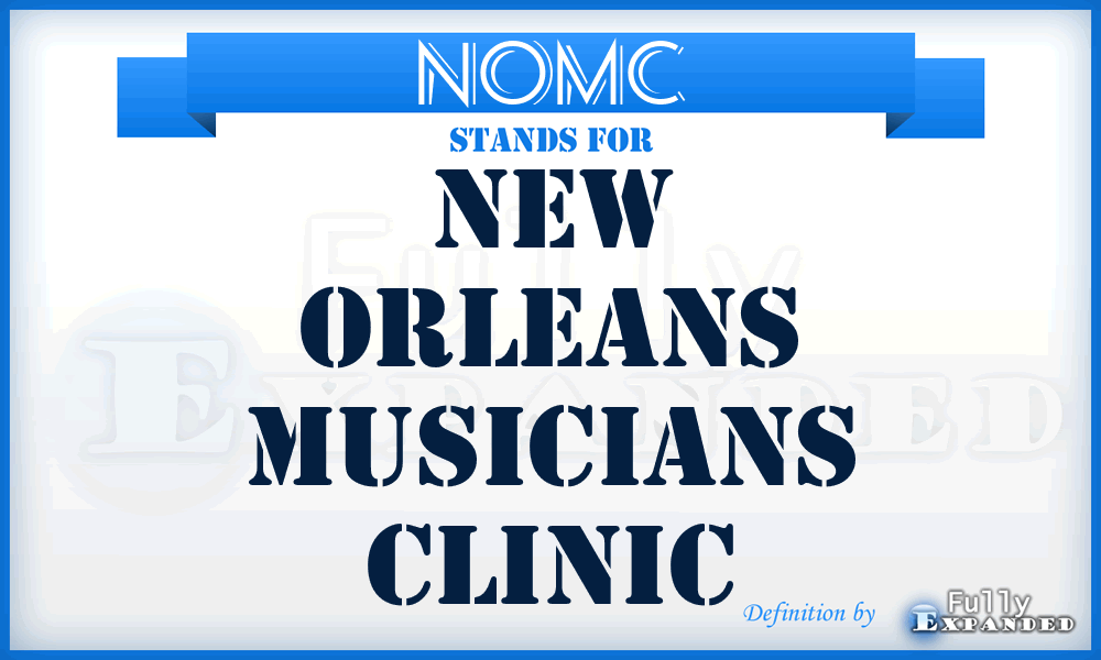 NOMC - New Orleans Musicians Clinic