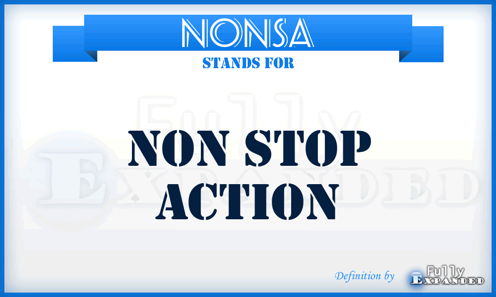 NONSA - NON Stop Action