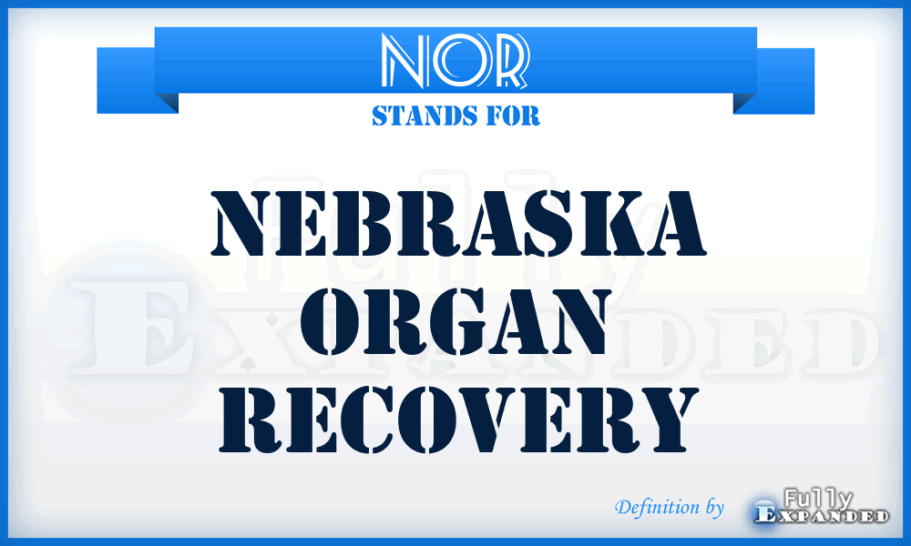NOR - Nebraska Organ Recovery