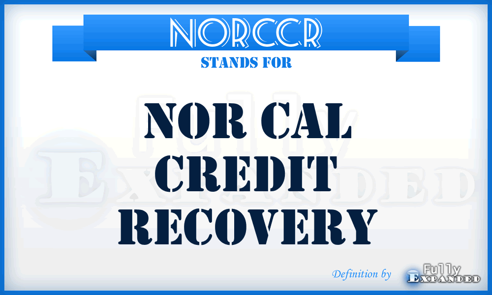 NORCCR - NOR Cal Credit Recovery