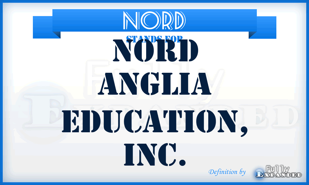 NORD - Nord Anglia Education, Inc.