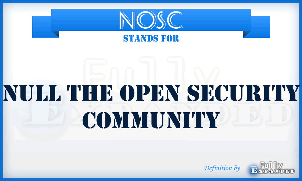 NOSC - Null the Open Security Community