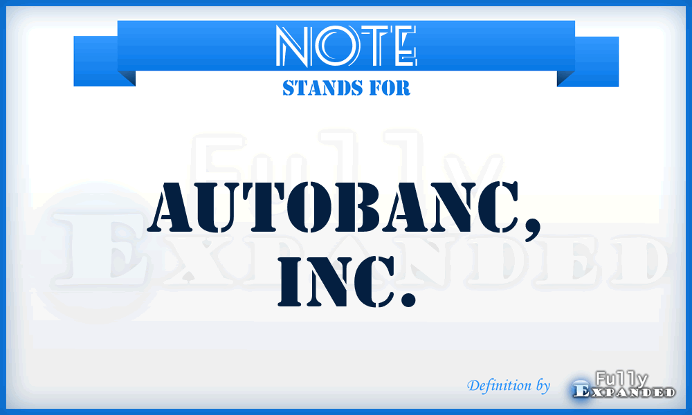 NOTE - AutoBanc, Inc.
