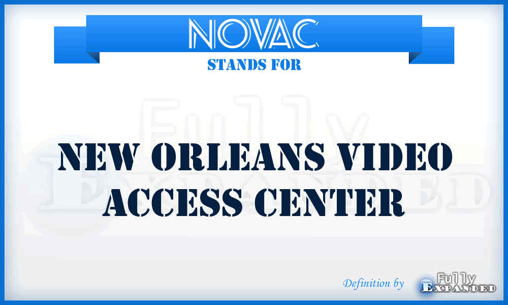 NOVAC - New Orleans Video Access Center