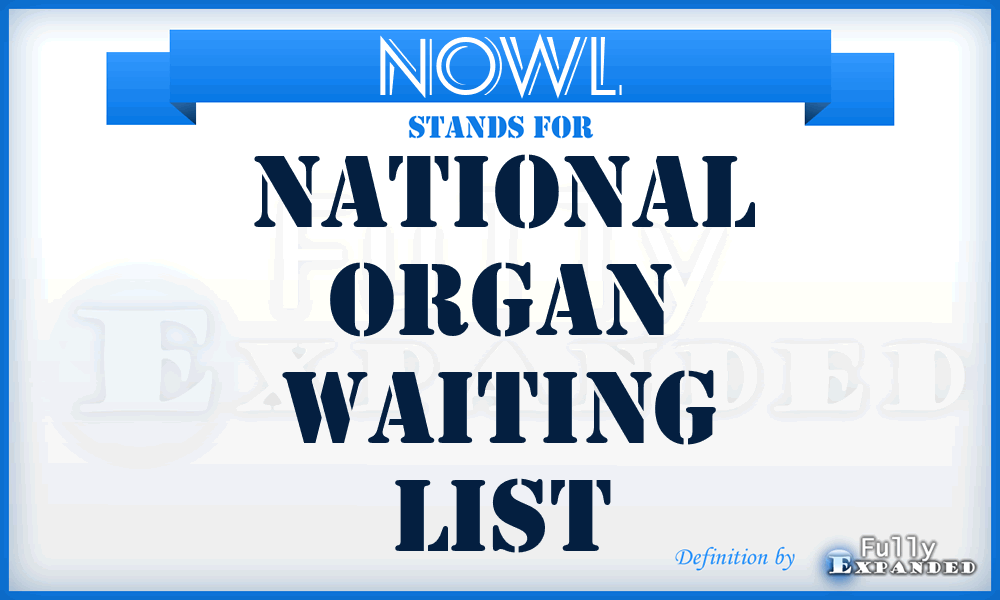 NOWL - National Organ Waiting List