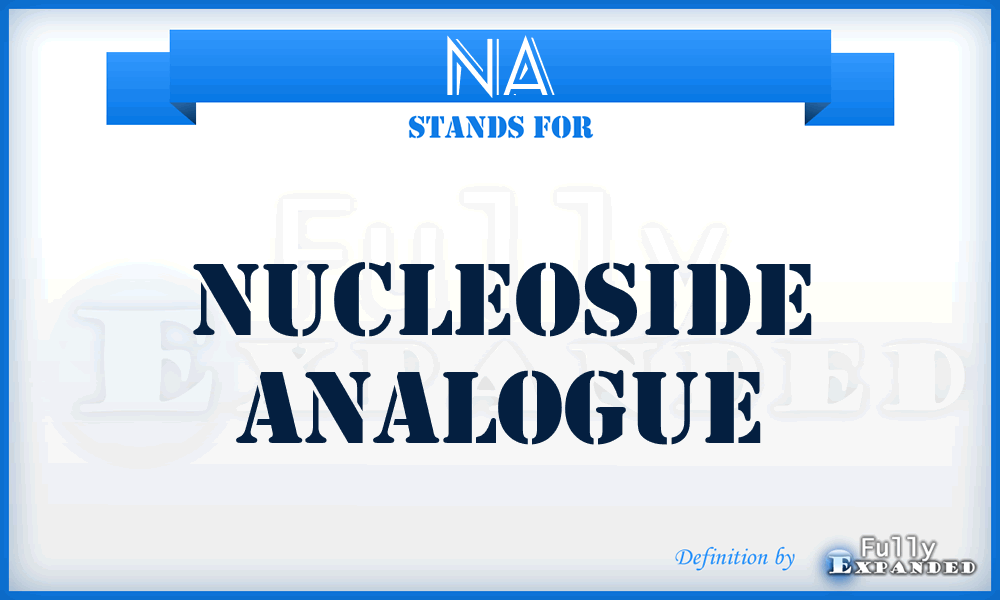 NA - Nucleoside Analogue